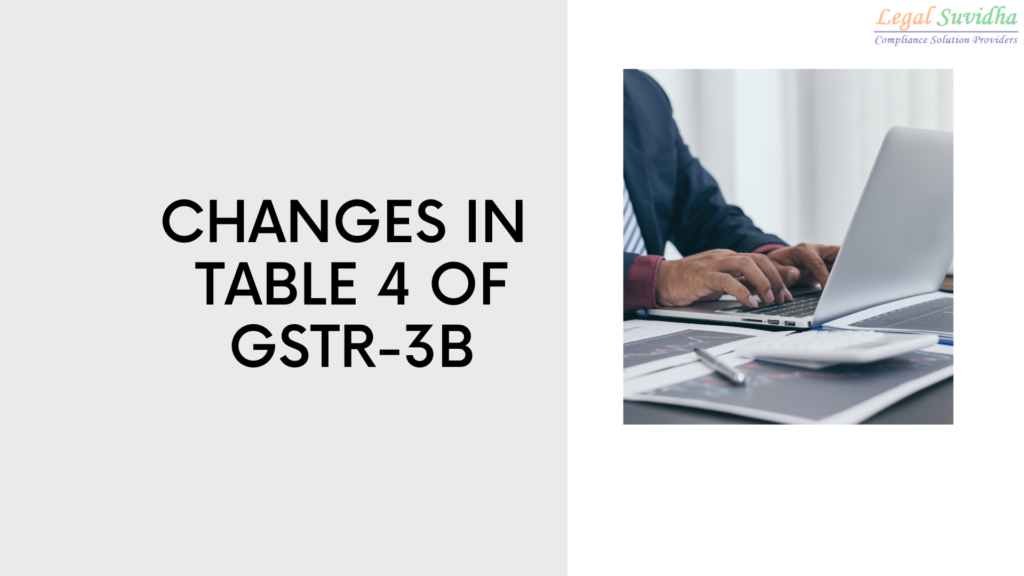 Changes in Table 4 of GSTR-3B